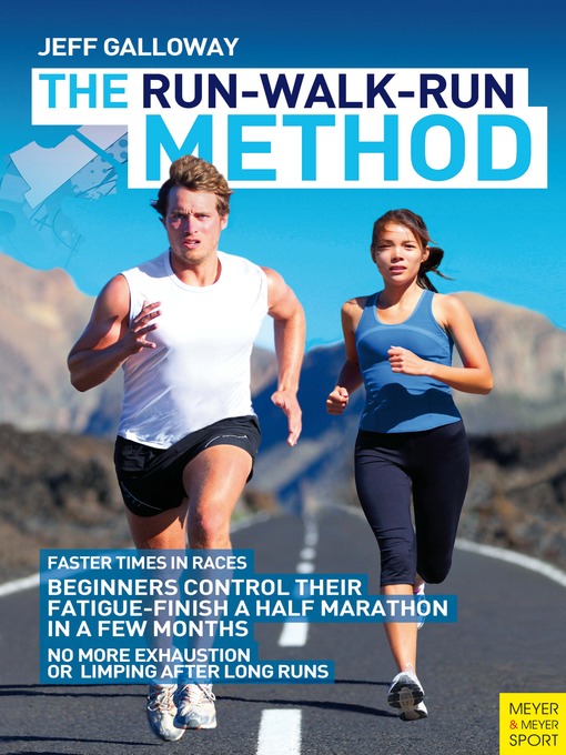 Title details for The Run-Walk-Run Method by Jeff Galloway - Available